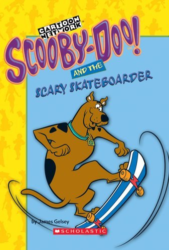 Scooby-Doo And The Scary Skateboarder (Scooby-Doo Mysteries) (9780439561174) by Gelsey, James