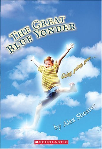 Beispielbild fr The Great Blue Yonder zum Verkauf von Better World Books