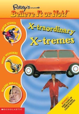 Stock image for X-traordinary X-tremes (Ripley's) for sale by Half Price Books Inc.