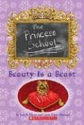 Beispielbild fr Beauty Is A Beast (The Princess School) zum Verkauf von Wonder Book