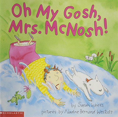 Beispielbild fr Oh My Gosh, Mrs. McNosh zum Verkauf von SecondSale