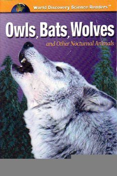 Beispielbild fr Owls, Bats, Wolves and Other Nocturnal Animals zum Verkauf von SecondSale