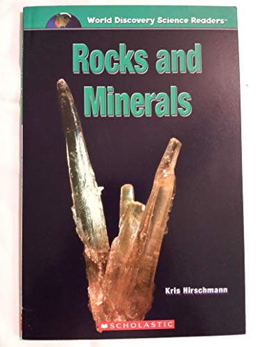 Beispielbild fr Rocks and Minerals (World Discovery Science Readers) zum Verkauf von SecondSale