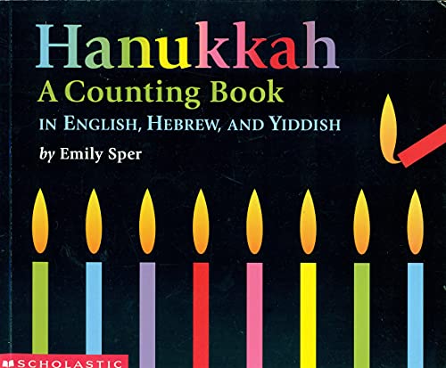Stock image for Hanukkah: A Counting Book In English - Hebrew - Yiddish for sale by Orion Tech