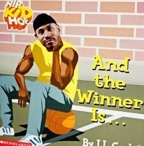 Stock image for Hip Kid Hop And the Winner Is for sale by SecondSale