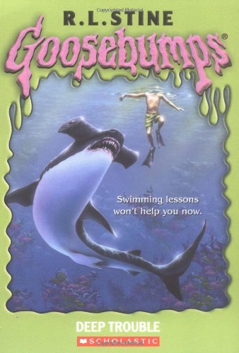 Stock image for Deep Trouble: Goosebumps for sale by SecondSale