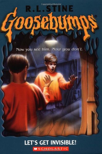 9780439568388: Let's Get Invisible (Goosebumps)