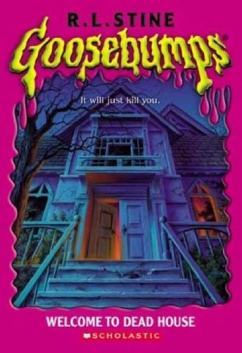 Welcome to Dead House (Goosebumps Series) (9780439568470) by Stine, R.L.