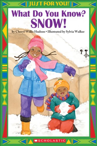 Stock image for Just For You! What Do You Know? Snow! for sale by Your Online Bookstore