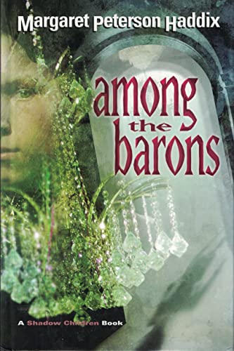 9780439569743: Among the Barons (Shadow Children, Bk 4)