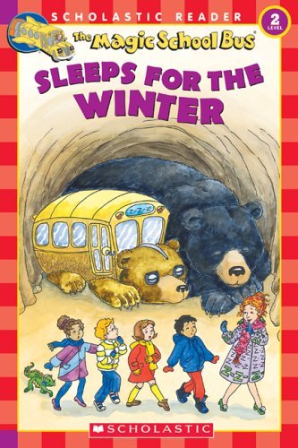 Imagen de archivo de The Magic School Bus Sleeps for the Winter (Scholastic Reader, Level 2) a la venta por SecondSale