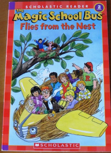 Imagen de archivo de The Magic School Bus Flies from the Nest (Scholastic Reader, Level 2) a la venta por SecondSale