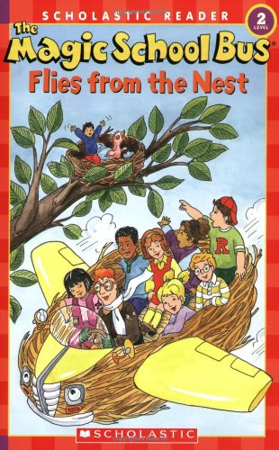 Stock image for The Magic School Bus Flies from the Nest (Scholastic Reader, Level 2) for sale by Gulf Coast Books