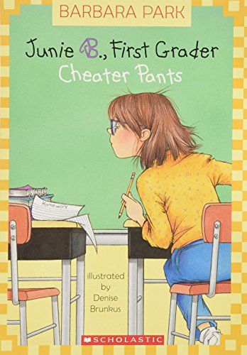 Stock image for Junie B., First Grader Cheater Pants for sale by Montclair Book Center