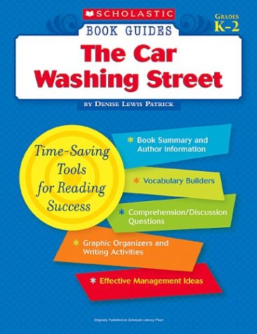 The Car Washing Street (9780439571319) by Patrick, Denise Lewis