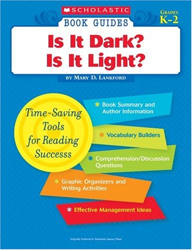 9780439571449: Scholastic Book Guides: Is it Dark? Is it Light?