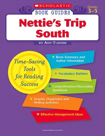 9780439572330: Scholastic Book Guides: Nettie's Trip South (Professional Books)