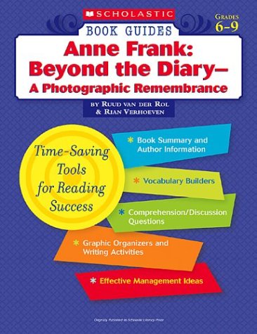 Anne Frank: Beyond the Diary - A Photographic Remembrance (Scholastic Book Guides, Grades 6-9)