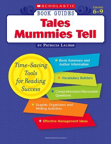 9780439572620: Scholastic Book Guides: Tales Mummies Tell (Professional Books)