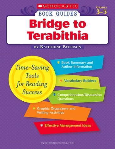 Imagen de archivo de Bridge to Terabithia (Scholastic Book Guides, Grades 3-5) a la venta por Bookmans