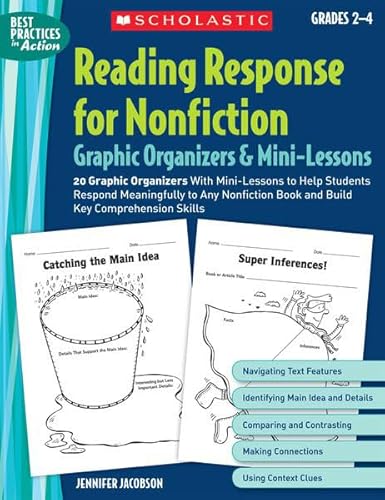 Beispielbild fr Reading Response for Nonfiction Graphic Organizers and Mini-Lessons : 20 Graphic Organizers with Mini-Lessons to Help Students Respond Meaningfully to Any Nonfiction Book and Build Key Comprehension Skills zum Verkauf von Better World Books