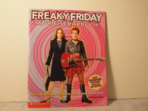 Imagen de archivo de Freaky Friday: A Movie Scrapbook a la venta por Better World Books