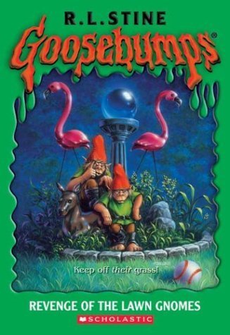 9780439573757: Revenge of the Lawn Gnomes (Goosebumps)