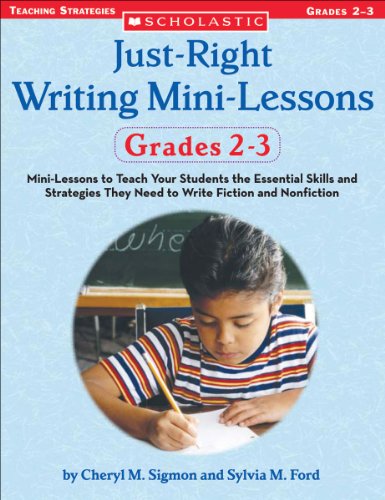 Beispielbild fr Just-Right Writing Mini-Lessons: Grades 2-3: Mini-Lessons to Teach Your Students the Essential Skills and Strategies They Need to Write Fiction and Nonfiction (Just Right Writing Lessons) zum Verkauf von SecondSale