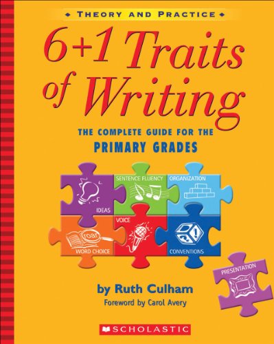 9780439574129: 6 + 1 Traits of Writing: The Complete Guide for the Primary Grades: The Complete Guide For The Primary Grades