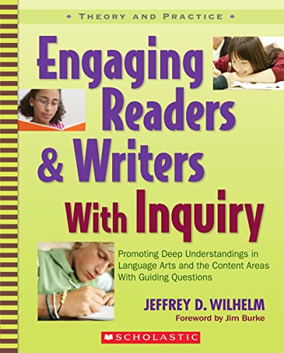 9780439574136: Engaging Readers & Writers with Inquiry: Promoting Deep Understandings in Language Arts and the Content Areas with Guiding Questions (Theory and Practice)