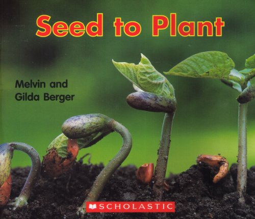 Beispielbild fr Seed to Plant zum Verkauf von Better World Books