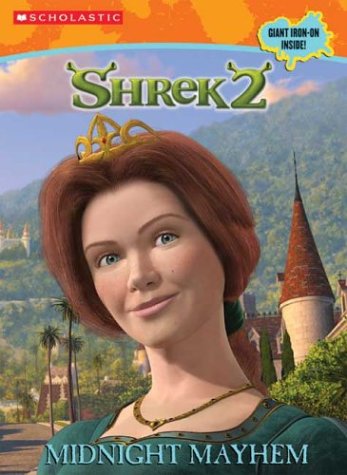 9780439576352: Shrek 2: Midnight Mayhem (Shrek 2 (Scholastic Paperback))