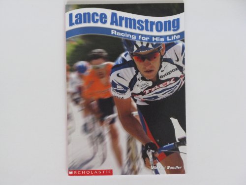 9780439576642: Lance Armstrong: Racing for His Life