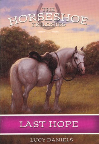 Imagen de archivo de Last Hope (The Horseshoe Trilogies, Book 2) a la venta por SecondSale