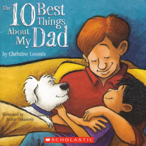 Imagen de archivo de The 10 Best Things about My Dad a la venta por 2Vbooks
