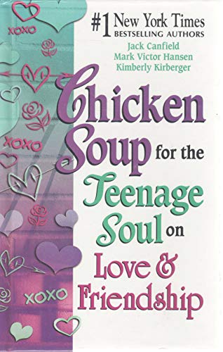 Beispielbild fr Chicken Soup for the Teenagers Soul on Love and Friendhip zum Verkauf von Wonder Book