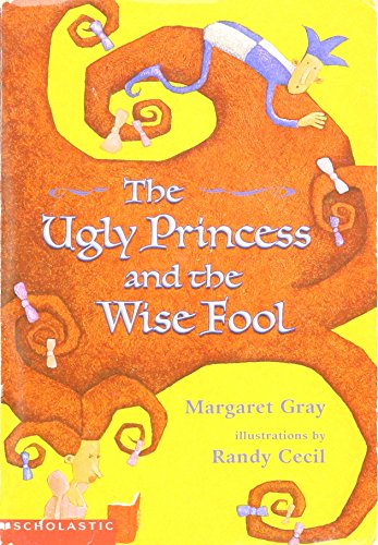 Imagen de archivo de The Ugly Princess and the Wise Fool a la venta por Better World Books: West