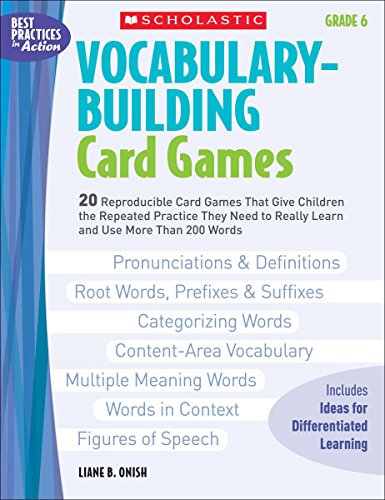 Beispielbild fr Vocabulary-Building Card Games: Grade 6: 20 Reproducible Card Games That Give Children the Repeated Practice They Need to Really Learn and Use More Than 200 Words zum Verkauf von BooksRun