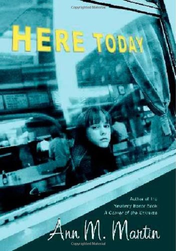 9780439579445: Here Today (Booklist Editor's Choice. Books for Youth (Awards))