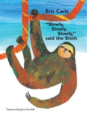 9780439579469: Slowly, Slowly, Slowly, Said the Sloth