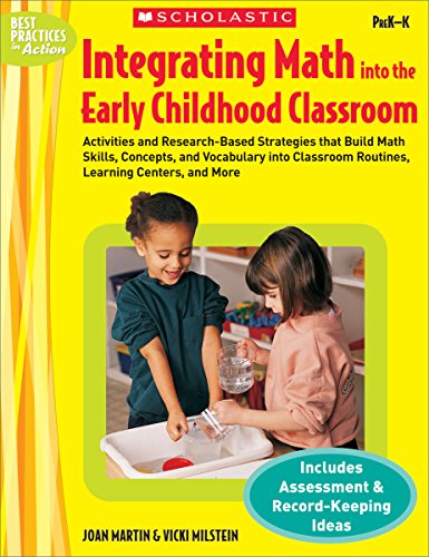 Beispielbild fr Integrating Math Into the Early Childhood Classroom: Activities and Research-Based Strategies that Build Math Skills, Concepts, and Vocabulary into Classroom Routines, Learning Centers, and More zum Verkauf von Once Upon A Time Books
