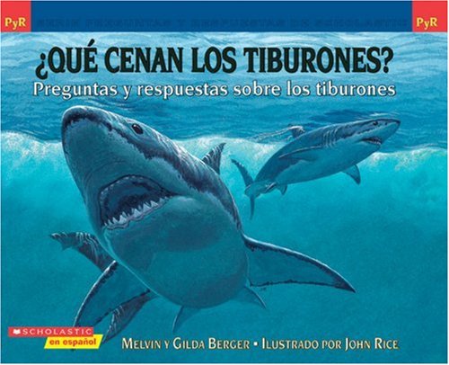 Imagen de archivo de Que Cenan los Tiburones?: Preguntas y Respuestas Sobre los Tiburones = What Do Sharks Eat for Dinner? a la venta por ThriftBooks-Atlanta