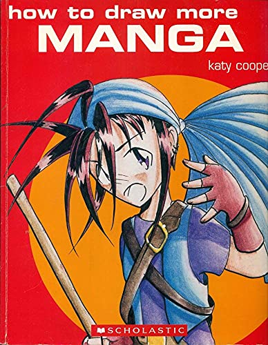 Imagen de archivo de How To Draw More Manga a la venta por Wonder Book