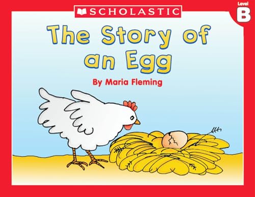 9780439586566: Level B - The Story Of An Egg