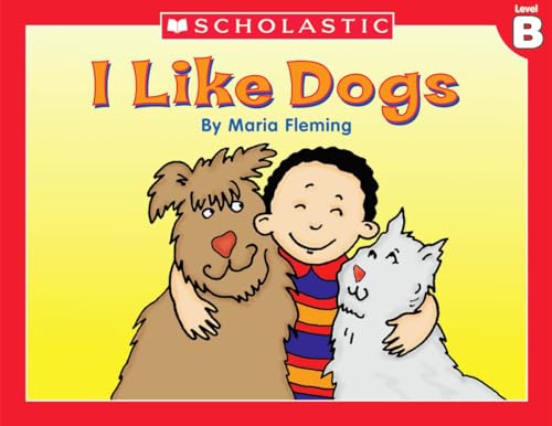 Beispielbild fr Little Leveled Readers: Level B - I Like Dogs!: Just the Right Level to Help Young Readers Soar! zum Verkauf von Once Upon A Time Books