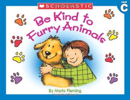 Beispielbild fr Be Kind to Furry Animals zum Verkauf von Your Online Bookstore