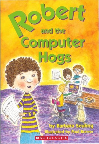 Stock image for Robert and the Computer Hogs for sale by Irish Booksellers