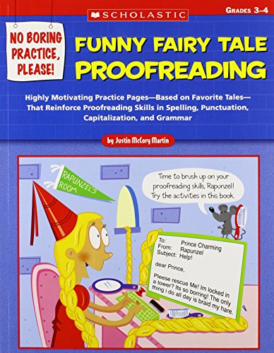 Stock image for No Boring Practice, Please! Funny Fairy Tale Proofreading: Highly Motivating Practice PagesBased on Favorite Folk and Fairy TalesThat Reinforce . Punctuation, Capitalization, and Grammar for sale by Jenson Books Inc