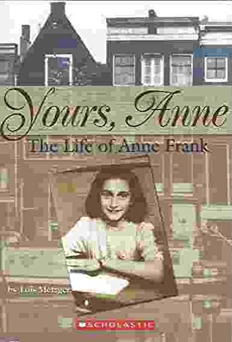 Stock image for Yours, Anne: The Life of Anne Frank for sale by Gulf Coast Books