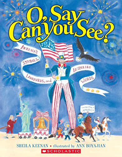 Beispielbild fr O, Say Can You See? America's Symbols, Landmarks, And Important Words zum Verkauf von SecondSale